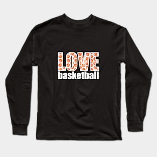 Love Basketball - white Long Sleeve T-Shirt